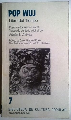 Pop Wuj. Libro del Tiempo. Poema mito-histórico ki-ché
