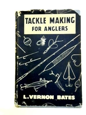 Image du vendeur pour Tackle-Making for Anglers mis en vente par World of Rare Books