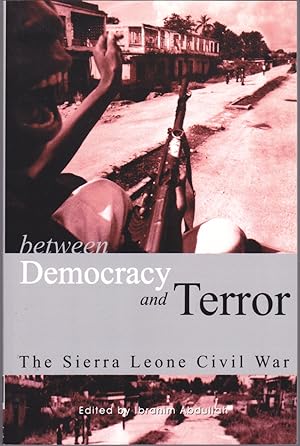 Image du vendeur pour Between Democracy and Terror : The Sierra Leone Civil War mis en vente par Books of the World