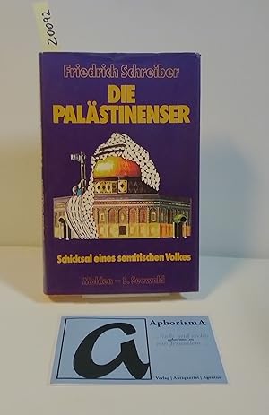Seller image for Die Palstinsenser. Schicksal eines semitischen Volkes. for sale by AphorismA gGmbH