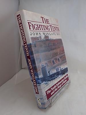 Seller image for The Fighting Tenth: The Tenth Submarine Flotilla and the Seige of Malta for sale by WeBuyBooks