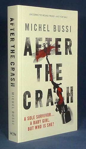 Imagen del vendedor de After the Crash *First Edition - uncorrected proof copy* a la venta por Malden Books