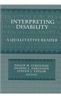 Seller image for Interpreting Disability: A Qualitative Reader (Special Education Series, No 10) for sale by Books for Life