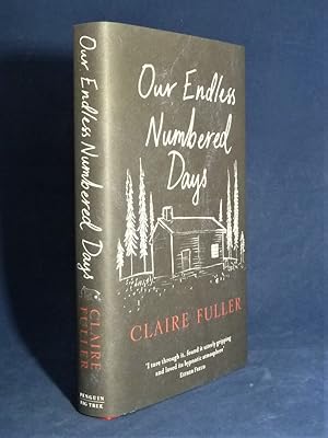 Seller image for Our Endless Numbered days *SIGNED First Edition, 1st printing* for sale by Malden Books