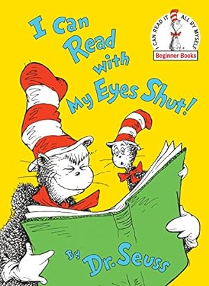 Imagen del vendedor de I Can Read With My Eyes Shut! (Beginner Books) a la venta por ZBK Books