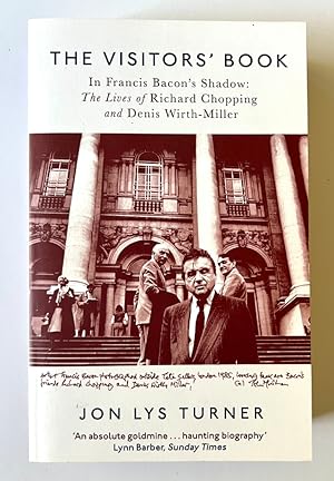 Image du vendeur pour The Visitors' Book. In Francis Bacon's Shadow: The Lives of Richard Chopping and Denis Wirth-Miller mis en vente par Adrian Harrington Ltd, PBFA, ABA, ILAB