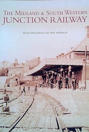 Seller image for The Midland & South Western Junction Railway for sale by Pendleburys - the bookshop in the hills