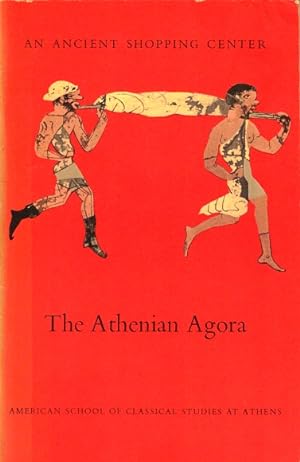 Seller image for The Athenian Agora: An Ancient Shopping Center for sale by LEFT COAST BOOKS