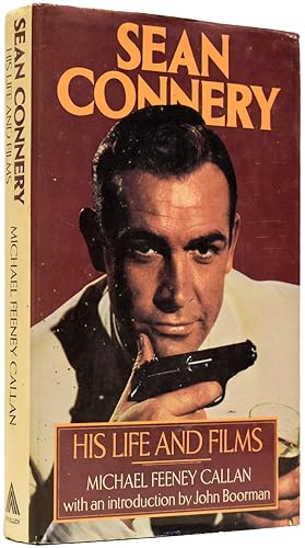 Image du vendeur pour Sean Connery. His Life and Films. With an Introduction by John Boorman mis en vente par Adrian Harrington Ltd, PBFA, ABA, ILAB