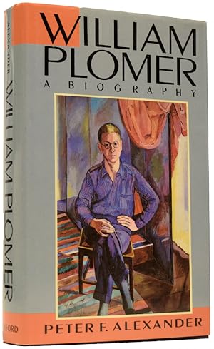 Seller image for William Plomer A Biography for sale by Adrian Harrington Ltd, PBFA, ABA, ILAB
