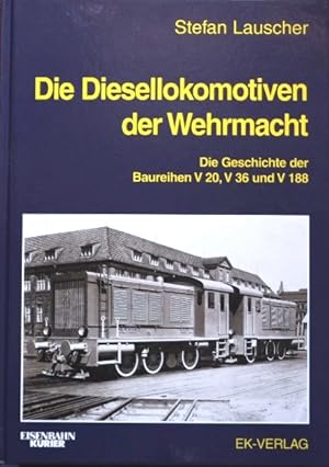 Die Diesellokomotiven der Wehrmacht