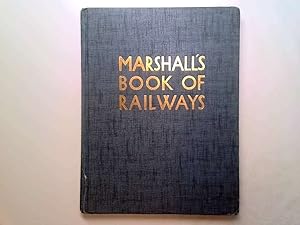 Seller image for Marshall's book of railways for sale by Goldstone Rare Books