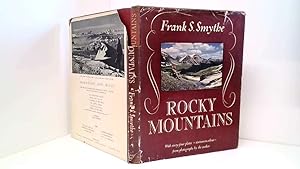 Seller image for Rocky Mountains with Forty-Eight Monochrome Plates and Sixteen Plate in Colour from Photographs by the Author for sale by Goldstone Rare Books