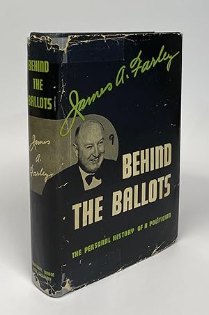 Behind the Ballots: The Personal History of a Politician