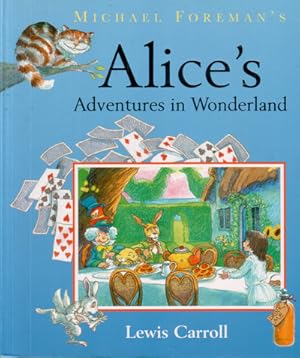 Immagine del venditore per Alice's Adventures in Wonderland venduto da The Children's Bookshop