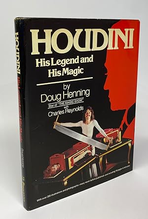 Houdini: His Legend and His Magic