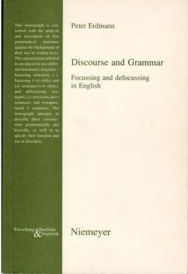 Discourse and Grammar - Focussing and Defocussing in English