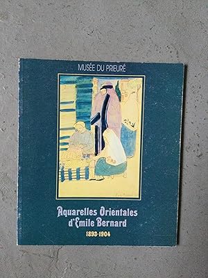Image du vendeur pour Aquarelles orientales d Emile Bernard 1893-1904 mis en vente par Librairie chemin des arts