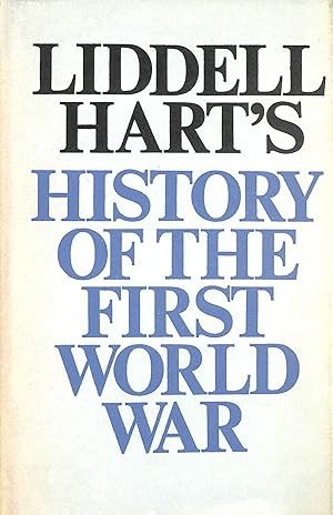 Imagen del vendedor de liddell hart's history of the first world war a la venta por M Godding Books Ltd