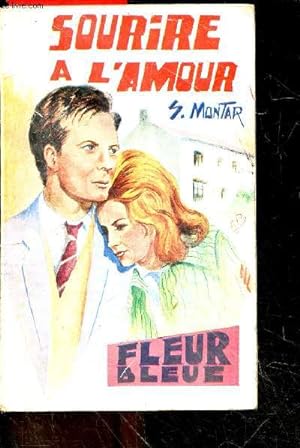 Seller image for Sourire a l'amour - Collection Fleur bleue N18 for sale by Le-Livre