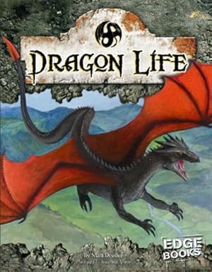 Seller image for Dragon Life (Edge Books) for sale by Reliant Bookstore