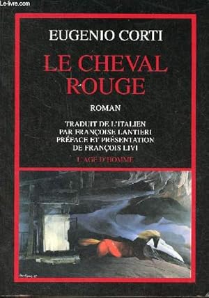 Seller image for Le cheval rouge - Roman - Collection au coeur du monde. for sale by Le-Livre