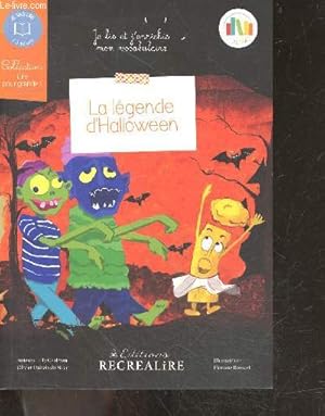Image du vendeur pour La lgende d'Halloween - Je sais lire 7 a 10 ans, collection Lire pour grandir - je lis et j'enrichis mon vocabulaire mis en vente par Le-Livre