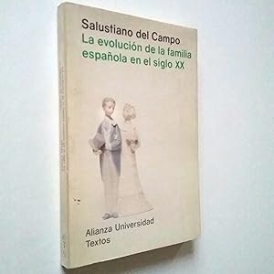 Imagen del vendedor de La evolución de la familia española en el siglo XX a la venta por MAUTALOS LIBRERÍA