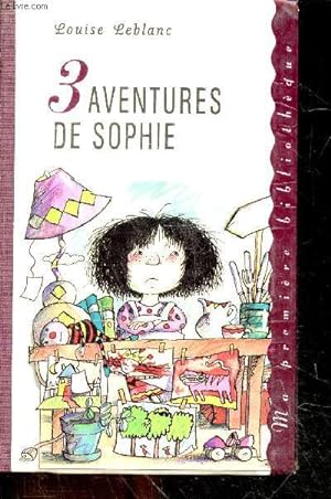 Bild des Verkufers fr 3 Aventures De Sophie - collection Ma premiere bibliotheque zum Verkauf von Le-Livre