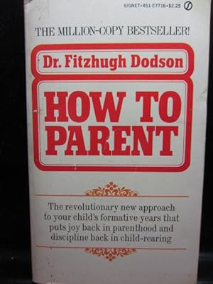 Seller image for HOW TO PARENT for sale by The Book Abyss