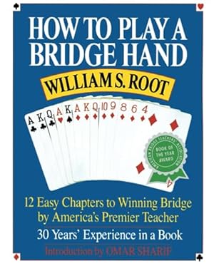 Seller image for How to Play a Bridge Hand: 12 Easy Chapters to Winning Bridge by America's Premier Teacher for sale by Reliant Bookstore