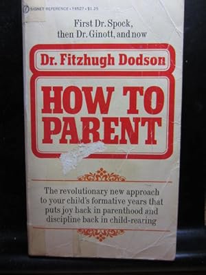 Seller image for HOW TO PARENT for sale by The Book Abyss