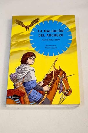 Image du vendeur pour La maldicin del arquero mis en vente par Alcan Libros