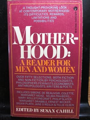 MOTHERHOOD: A Reader for Men and Women