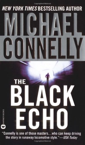 Bild des Verkufers fr The Black Echo (A Harry Bosch Novel, 1) zum Verkauf von Reliant Bookstore