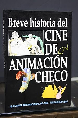 Breve historia del cine de animación checo.- Skapová, Zdena.- 40 Semana Internacional de Cine.