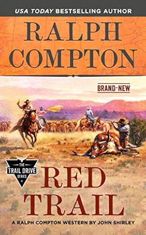 Bild des Verkufers fr Ralph Compton Red Trail (The Trail Drive Series) zum Verkauf von Reliant Bookstore