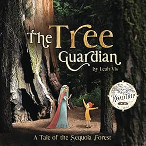 Image du vendeur pour The Tree Guardian: A Tale of the Sequoia Forest (Road Trip Tales) mis en vente par ZBK Books