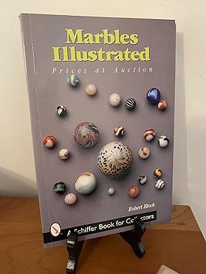 Marbles Illustrated (A Schiffer Book for Collectors)