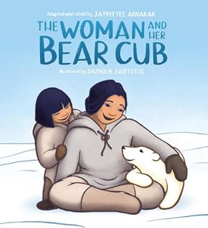 Bild des Verkufers fr The Woman and Her Bear Cub zum Verkauf von Smartbuy