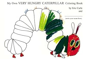 Imagen del vendedor de My Own Very Hungry Caterpillar Coloring Book a la venta por ZBK Books