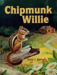 Bild des Verkufers fr Chipmunk Willie zum Verkauf von ZBK Books