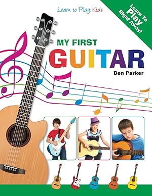 Seller image for My First Guitar: Learn To Play: Kids for sale by Reliant Bookstore