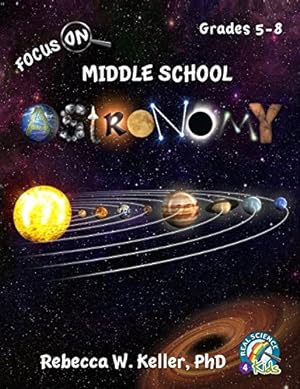 Bild des Verkufers fr Focus On Middle School Astronomy Student Textbook zum Verkauf von ZBK Books