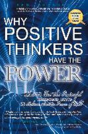 Seller image for Why Positive Thinkers Have the Power: How to Use the Powerful Three-Word Motto to Achieve Greater Peace of Mind for sale by AHA-BUCH GmbH