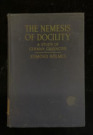 The Nemesis of Docility a Study of German Character