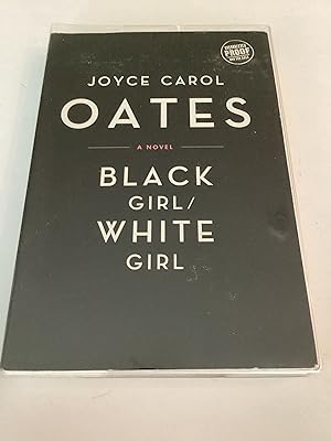 Seller image for Black Girl White Girl (Uncorrected Proof) for sale by Brothers' Fine and Collectible Books, IOBA