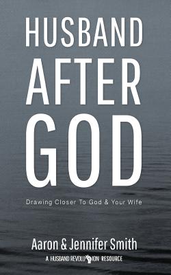 Seller image for Husband After God: Drawing Closer to God and Your Wife (Paperback or Softback) for sale by BargainBookStores