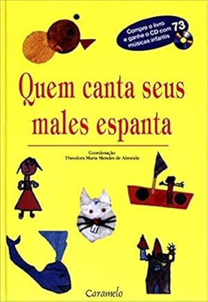 Imagen del vendedor de Quem Canta Seus Males Espanta a la venta por ZBK Books