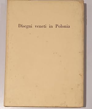 Bild des Verkufers fr DISEGNI VENETI IN POLONIA. Catalogo della Mostra. Venezia, Fondazione Giorgio Cini, 1958. zum Verkauf von studio bibliografico pera s.a.s.